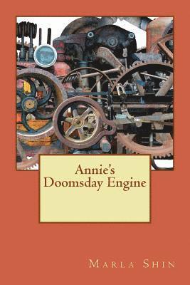 Marla Shin - Annie's Doomsday Engine, Häftad. Tillgänglighet: Lägg i varukorg