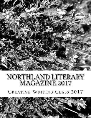 Creative Writing Class 2017, Karen Phillips - Northland Literary Magazine 2017: Playing with Words, Häftad. Tillgänglighet: Lägg i varukorg