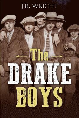 J. R. Wright - The Drake Boys: A High Plains Thriller, Häftad. Tillgänglighet: Lägg i varukorg