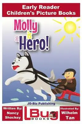 John Davidson - Molly is a Hero - Early Reader - Children's Picture Books, Häftad. Tillgänglighet: Lägg i varukorg