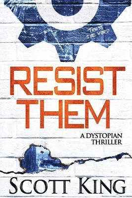Scott King - Resist Them, Häftad. Tillgänglighet: Lägg i varukorg