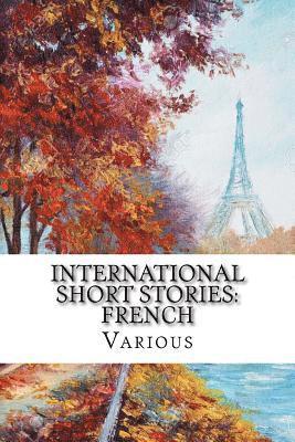 Marcel Prevost, Eugene Francois Vidocq - International Short Stories: French, Häftad. Tillgänglighet: Lägg i varukorg
