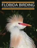Florida Birding: A Guide to the Best Birding Locations In the Sunshine State