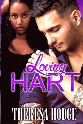 Theresa Hodge - Loving HART, Häftad. Tillgänglighet: Lägg i varukorg