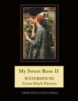 Kathleen George, Cross Stitch Collectibles - My Sweet Rose II, Häftad. Tillgänglighet: Lägg i varukorg