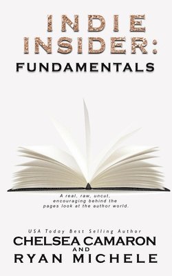 Chelsea Camaron, Ryan Michele - Indie Insider: Fundamentals, Häftad. Tillgänglighet: Lägg i varukorg