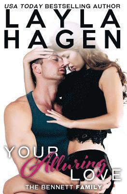 Layla Hagen - Your Alluring Love, Häftad. Tillgänglighet: Lägg i varukorg