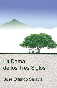 Dama de Los Tres Siglos