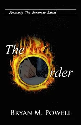 Bryan M. Powell - The Order: Formerly Stranger in the Pulpit, Häftad. Tillgänglighet: Lägg i varukorg