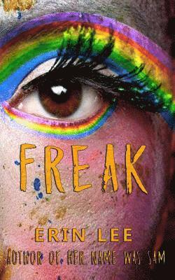 Erin Lee - Freak, Häftad. Tillgänglighet: Lägg i varukorg