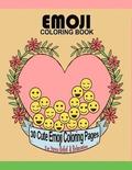 Emoji Coloring Book: 30 Cute Emoji Coloring Pages For Stress Relief & Relaxation Large 8.5' x 11' Big Book