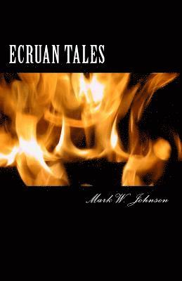 Mark W. Johnson - Ecruan Tales, Häftad. Tillgänglighet: Lägg i varukorg