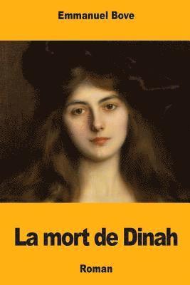 Emmanuel Bove - La mort de Dinah, Häftad. Tillgänglighet: Lägg i varukorg