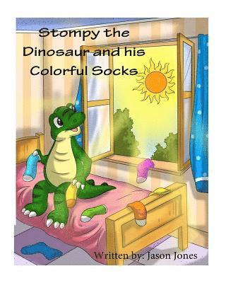 Jason Jones - Stompy the Dinosaur and his Colorful Socks, Häftad