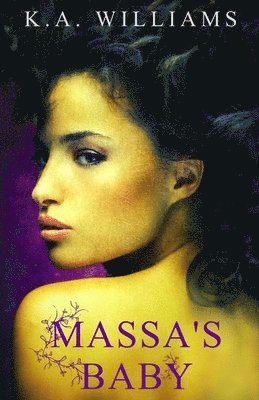 K a Williams - Massa's Baby, Häftad. Tillgänglighet: Lägg i varukorg