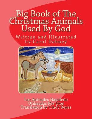 Carol Dabney - Big Book of The Christmas Animals Used By God, Häftad. Tillgänglighet: Lägg i varukorg