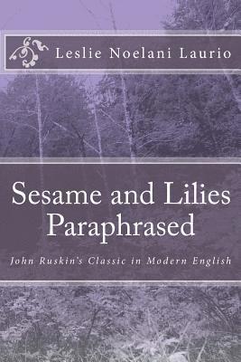 Leslie Noelani Laurio - Sesame and Lilies Paraphrased, Häftad. Tillgänglighet: Lägg i varukorg