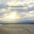 The Hamptons Oceans: A Poem for Children & Adults