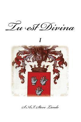 Steve Lando - Tu est Divina I, Häftad. Tillgänglighet: Lägg i varukorg