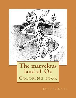 John R. Neill, Monica Guido - The marvelous land of Oz, Häftad