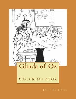 John R. Neill, Monica Guido - Glinda of Oz: Coloring book, Häftad