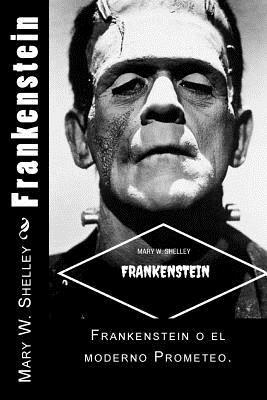 Mary W. Shelley - Frankenstein (Spanish) Edition, Häftad. Tillgänglighet: Lägg i varukorg