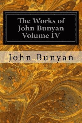 John Bunyan, George Offor - The Works of John Bunyan Volume IV: With an Introduction to Each Treatise, Notes, and a Life of His Life, Times, and Contemporaries, Häftad. Tillgänglighet: Lägg i varukorg