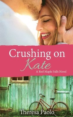 Theresa Paolo - Crushing on Kate, Häftad. Tillgänglighet: Lägg i varukorg