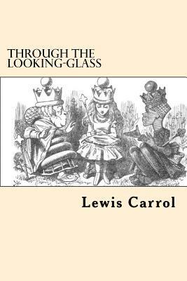 Lewis Carrol - Through the Looking-Glass, Häftad