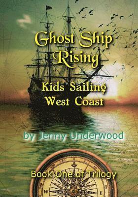 Jenny Underwood - Ghost Ship Rising: Ghost Ship from Coos Bay to Santa Barbara, Häftad. Tillgänglighet: Lägg i varukorg