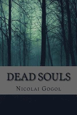 Nicolai Gogol - Dead Souls (Classic Edition), Häftad