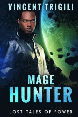 Vincent Trigili - Mage Hunter, Häftad. Tillgänglighet: Lägg i varukorg