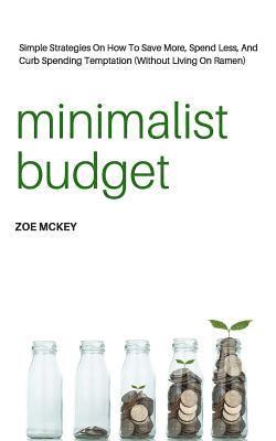 Zoe McKey - Minimalist Budget, Häftad. Tillgänglighet: Lägg i varukorg
