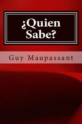 Guy Maupassant - Quien Sabe, Häftad. Tillgänglighet: Lägg i varukorg