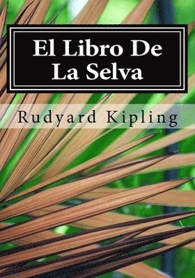 Rudyard Kipling - El Libro De La Selva, Häftad
