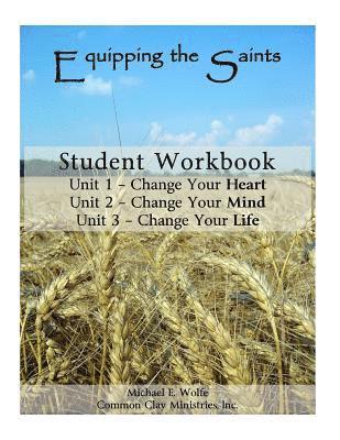 Michael E. Wolfe, Keith Dunlap - Equipping the Saints: Student Workbook, Häftad. Tillgänglighet: Lägg i varukorg