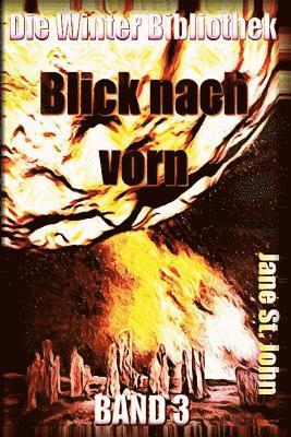Jane St John - Blick nach vorn, Häftad. Tillgänglighet: Lägg i varukorg