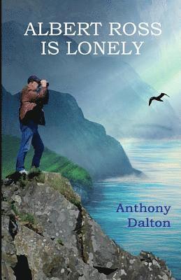 Anthony Dalton - Albert Ross is Lonely, Häftad. Tillgänglighet: Lägg i varukorg