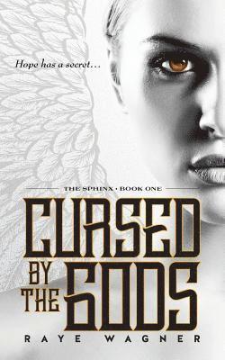 Raye Wagner - Cursed by the Gods, Häftad