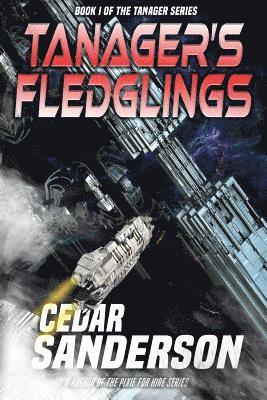 Cedar Sanderson - Tanager's Fledglings, Häftad. Tillgänglighet: Lägg i varukorg