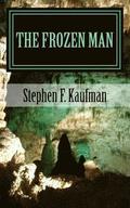 The Frozen Man: A Tale of Neo-Ancient Terror