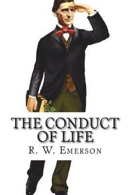 R. W. Emerson - The Conduct of Life, Häftad. Tillgänglighet: Lägg i varukorg