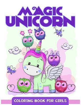 Mindfulness Coloring Artist - Magic Unicorn: Coloring Book for Girls, Cute Unicorn Pattern for kids and girls, Häftad. Tillgänglighet: Lägg i varukorg