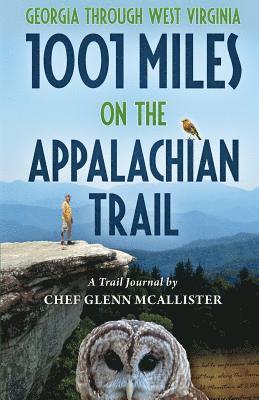 Glenn McAllister - 1001 Miles on the Appalachian Trail, Häftad. Tillgänglighet: Lägg i varukorg