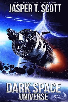 Jasper T Scott - Dark Space Universe (Book 1), Häftad