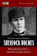 Sherlock Holmes: A Play in Four Acts