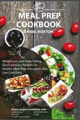 Daniel Norton - Meal Prep Cookbook: Meal Prep Ideas for Weight Loss and Clean Eating, Quick and Easy Recipes for Healthy Meal Prep (Ketogenic diet, Low Carb Diet), Häftad. Tillgänglighet: Lägg i varukorg
