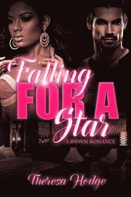 Theresa Hodge - Falling For A Star: A BWWM Romance, Häftad. Tillgänglighet: Lägg i varukorg