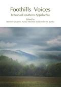 Foothills Voices: Echoes of Southern Appalachia