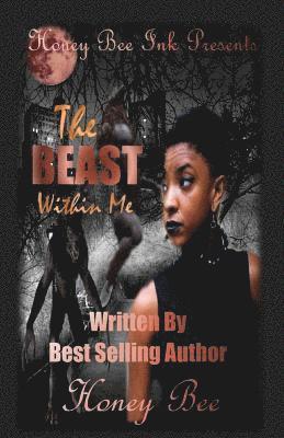 Honey Bee, Katrina Breier - The Beast Within Me, Häftad